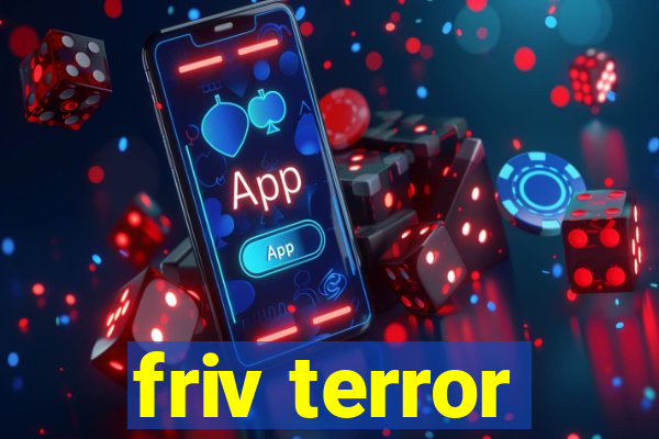 friv terror